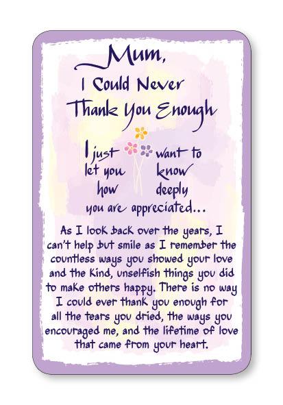 Mum I Could Never Thank You Enough