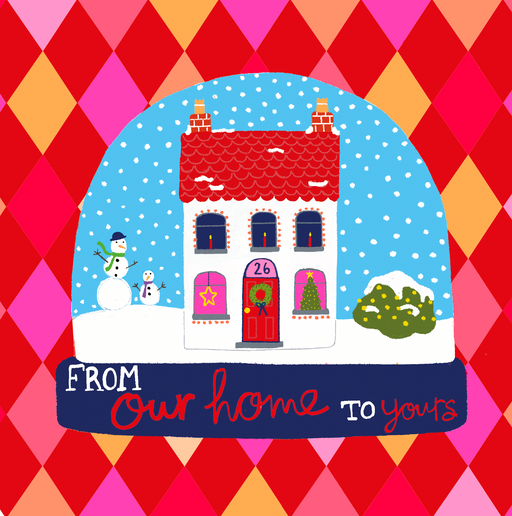 Christmas card showing a snow-globe scene with a snowy cottage and two snowmen, with the greeting ‘From our home to yours