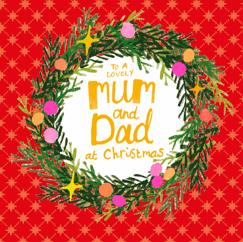 Christmas card reading ‘To a Lovely Mum and Dad at Christmas,’ framed by an evergreen wreath with baubles and star details