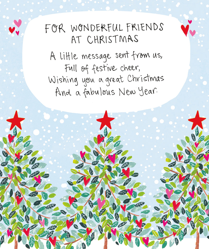 Christmas card for wonderful friends with a festive poem wishing them a great Christmas and fabulous New Year, framed by leafy Christmas trees, star toppers and heart details