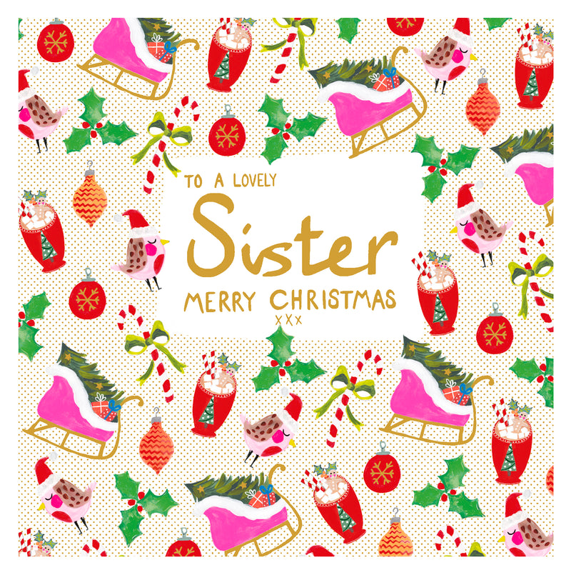 To a Lovely Sister Christmas card with little robins in Santa hats among holly, baubles, candy canes and decorated sleighs