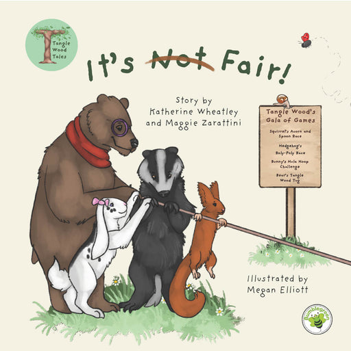 Tangle Wood Tales children's book — It's Not Fair, a social story about fairness, inclusion and understanding for children aged 3 to 6, sustainably printed in the UK