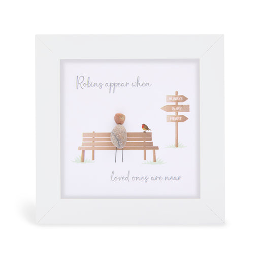 "Robins appear when loved ones are near" mini plaque, white frame with a pebble figure sitting on a park bench with a robin and a wooden signpost reading "Always In My Heart"