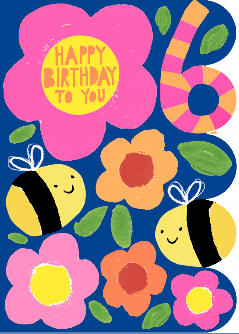 Age 6 birthday card for girls with cheerful smiling bees, bold blooms and a striped "6" on a bright blue background, "Happy Birthday to You" lettering