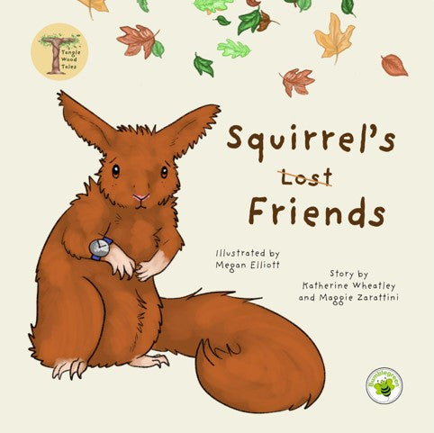 Tangle Wood Tales children's book — Squirrel's Lost Friends, a social story about friendship and kindness for children aged 3 to 6, sustainably printed in the UK