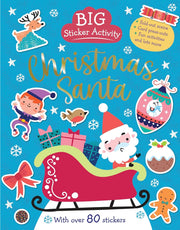 Big Sticker Activity Book Christmas Santa, blue cover with illustrated Santa in a sleigh loaded with gifts, elf, robin, reindeer, gingerbread man and Christmas baubles, over 80 stickers badge, fold-out scene and card press-outs, front view, wooden surface