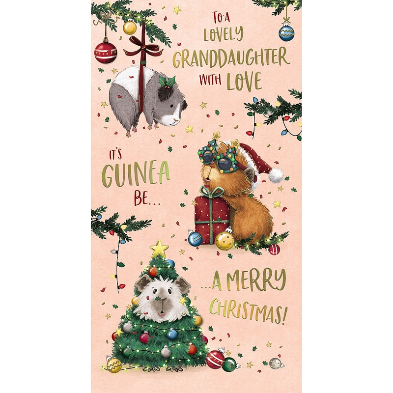Lovely Granddaughter Christmas card featuring three festive guinea pigs, one hanging as a bauble, one beside a present and one wearing a Christmas tree costume