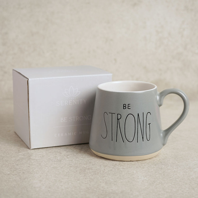 Serenity Mug - Be Strong