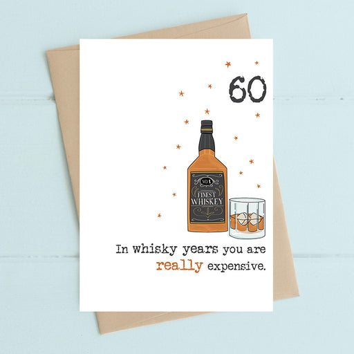 Funny 60th birthday card with whisky bottle and tumbler illustration and humorous age quote